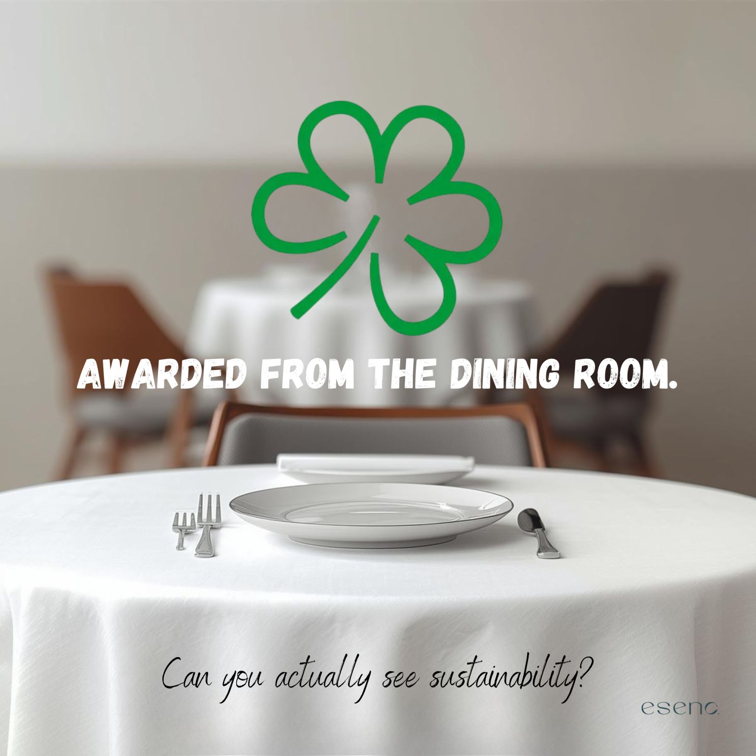 Michelin Green Star sustainability cannot be seen from the dining room